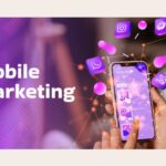 The Mobile Marketing Strategy and Experience